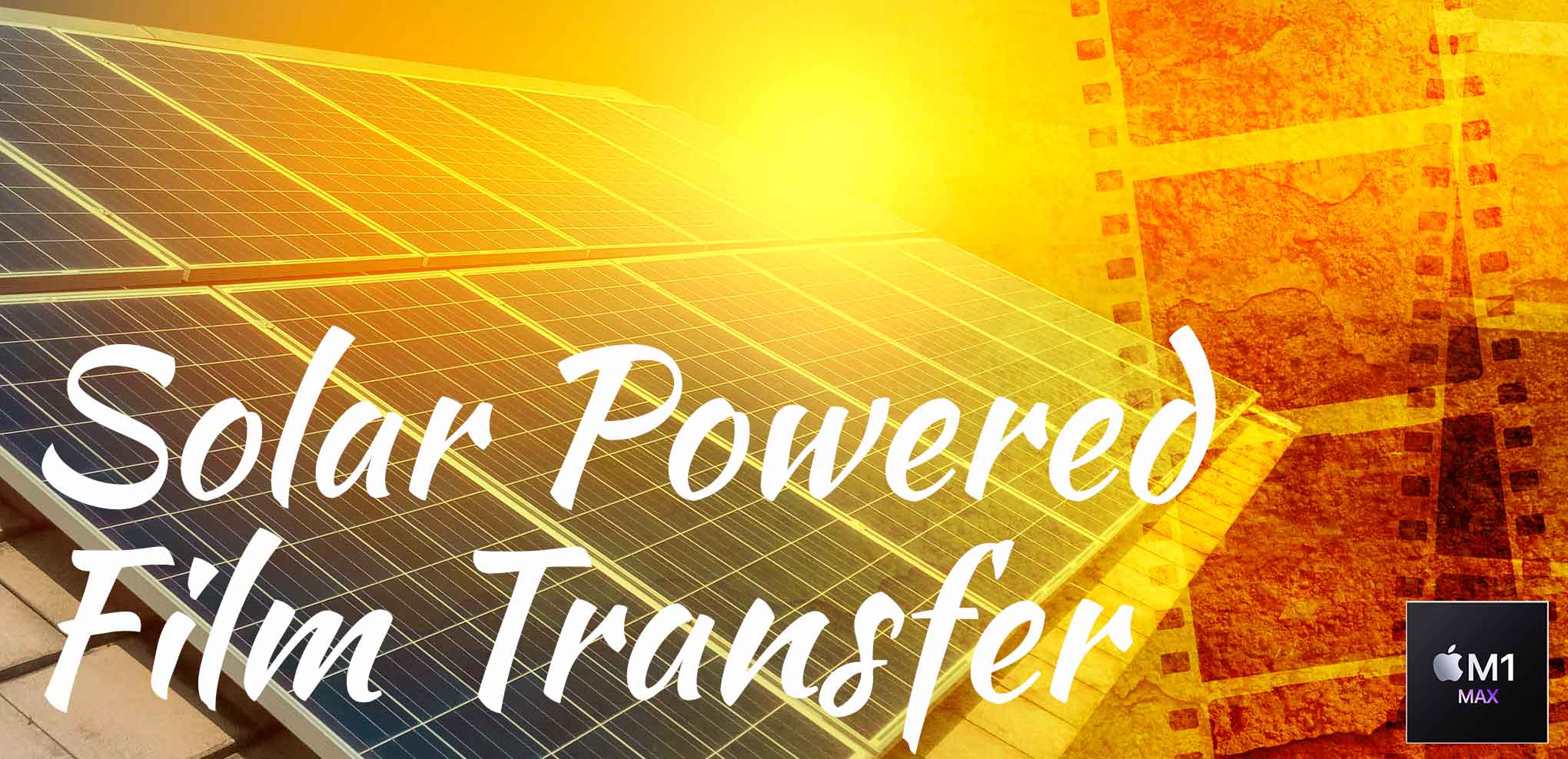 Solar Powered Film Transfer