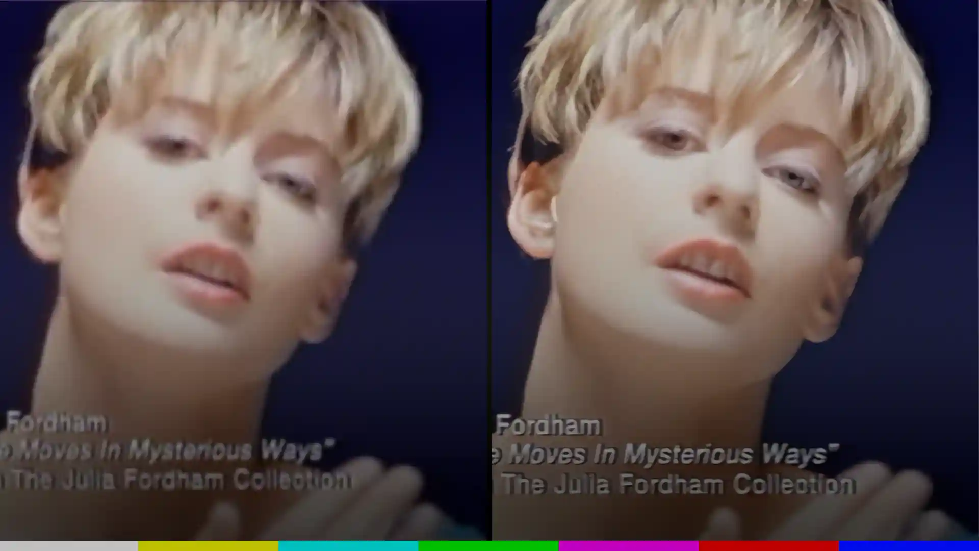 VHS tape of Julia Fordham Upscaled to HD (remastered in 2022)
